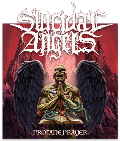 SUICIDAL ANGELS - Profane Prayer